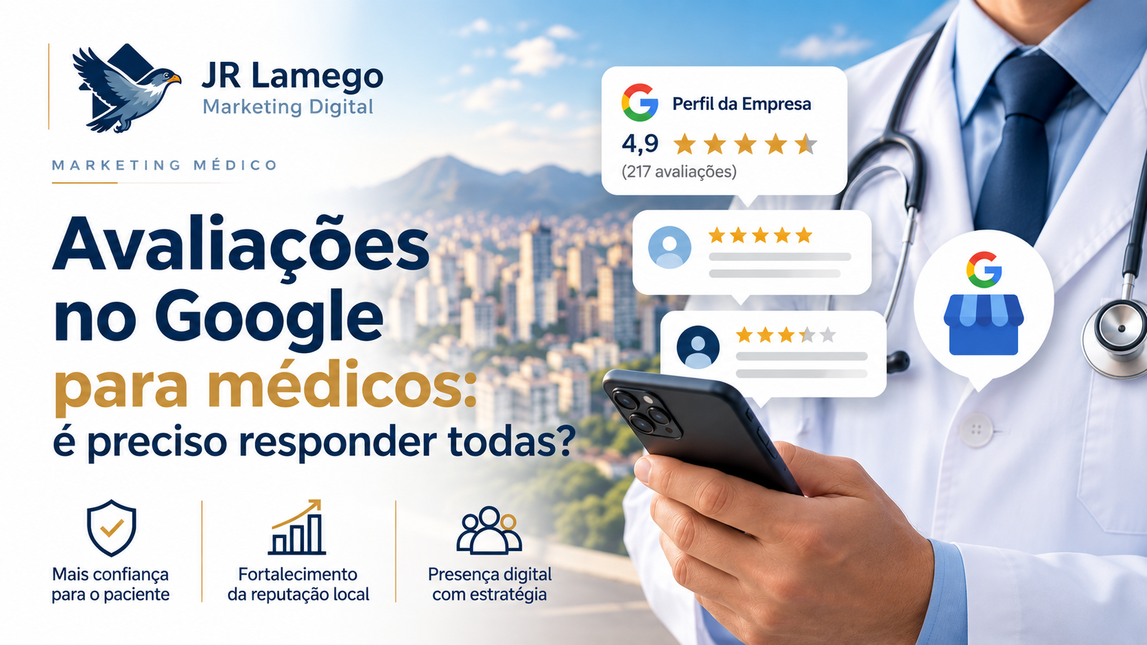 Médico segurando celular com avaliações no Perfil da Empresa no Google e destaque para reputação digital